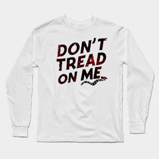 Don't tread on me  21st century Long Sleeve T-Shirt